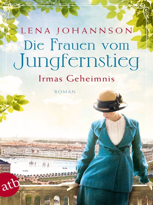 Title details for Die Frauen vom Jungfernstieg – Irmas Geheimnis by Lena Johannson - Available